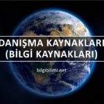 Danışma Kaynakları Nedir? (Bilgi Kaynakları) Türleri