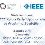 Web Semineri: IEEE Xplore En İyi Uygulamalar ve Araştırma Stratejileri