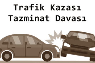 Trafik Kazası Tazminat Hesaplama Nasıl Yapılır?